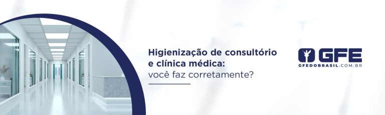 Higienização de consultório e clínica médica